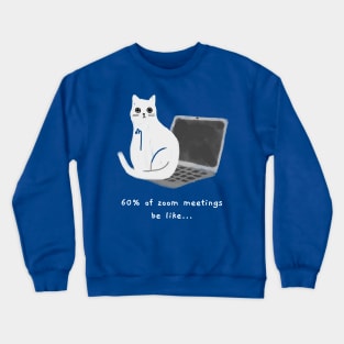 Sitting on laptop (white caption) Crewneck Sweatshirt